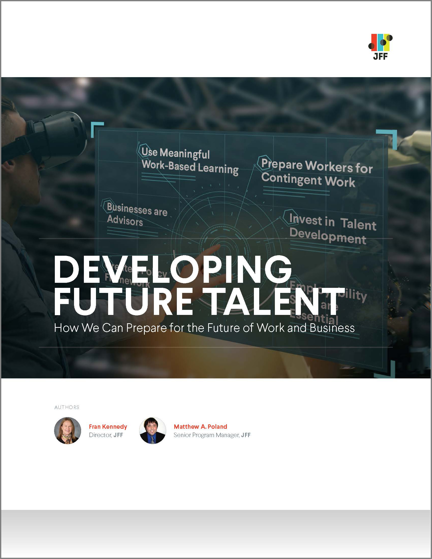 A person wearing VR goggles looks at futuristic graphics about developing future talent, focusing on work-based learning and preparing workers for contingent work.