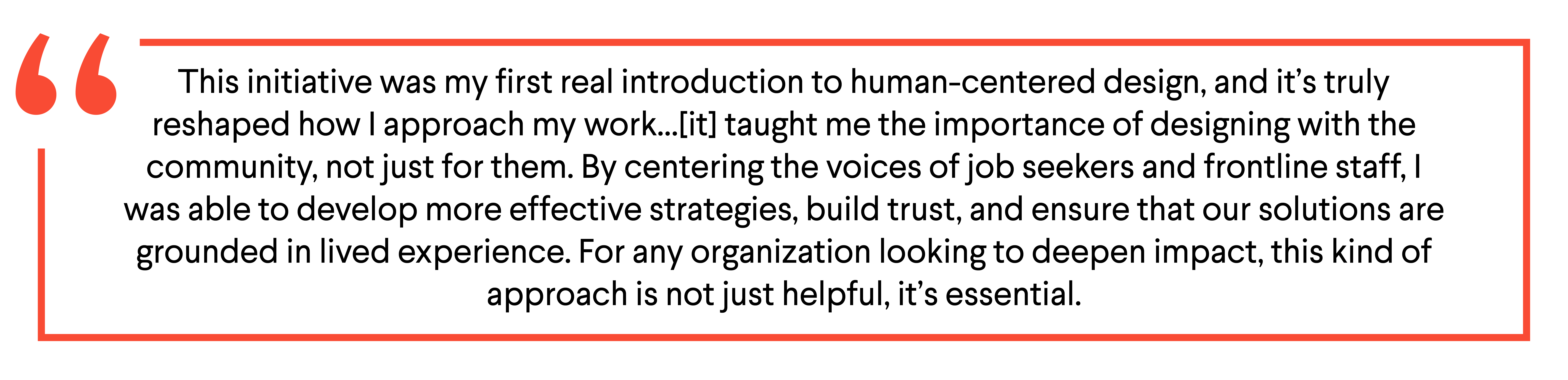Black text inside a red rectangular border reads: "We all need people who will give us feedback. That’s how we improve." Large red quotation marks are in the top left corner.